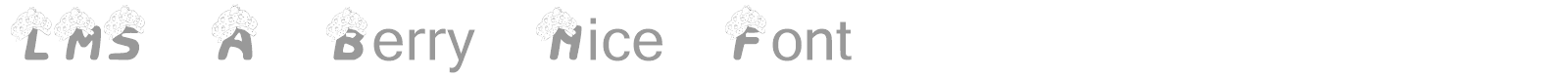LMS A Berry Nice font preview